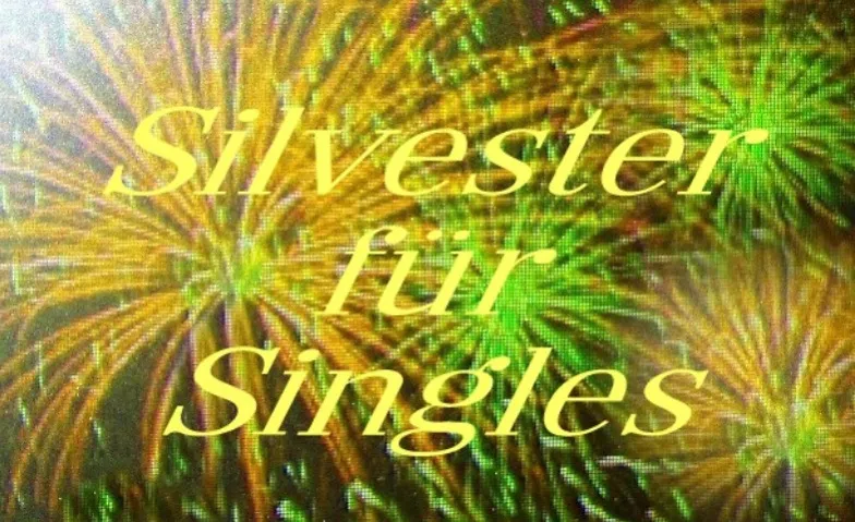 Silvester-Tanzparty f&uuml;r Singles jeden Alters Freundschaftskreis Lingen-Meppen-Nordhorn-Rheine, Am Markt, Lingen, Deutschland, 49808 Lingen (Ems) Billets