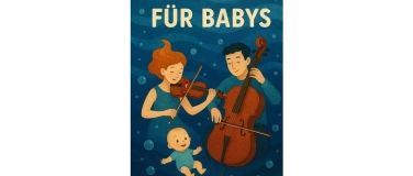 Event-Image for 'Konzert f&uuml;r Babys'