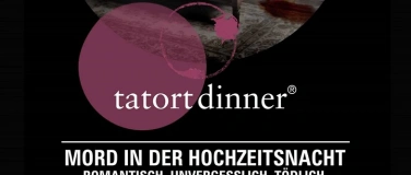 Event-Image for 'Tatortdinner - Mord in der Hochzeitsnacht'