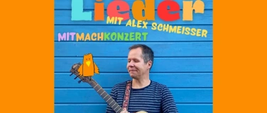 Event-Image for 'Alex Schmeisser - Kinder- und FamilienZeit'