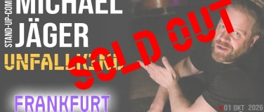 Event-Image for 'Michael J&auml;ger &ndash; &bdquo;Unfallkind&ldquo;  Stand-up Comedy Frankfurt'