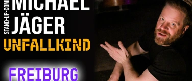 Event-Image for 'Michael J&auml;ger &ndash; Unfallkind  Stand-up Comedy Freiburg'