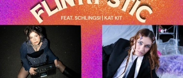 Event-Image for 'FLINTA-STIC feat. SCHLINGSI X Kat Kit'