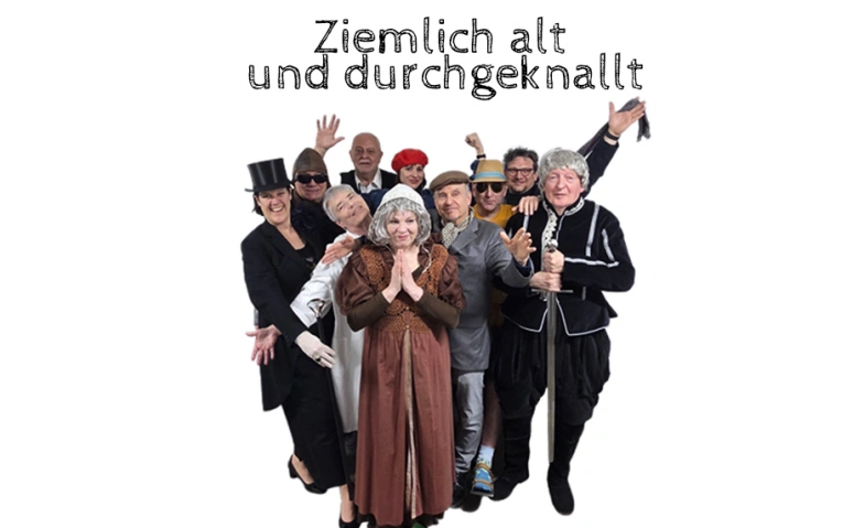 Event-Image for 'Ziemlich alt und durchgeknallt'