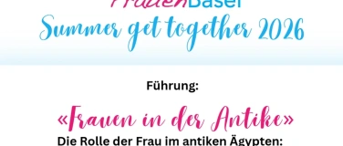 Event-Image for 'F&uuml;hrung f&uuml;r G&auml;ste des FrauenBasel Summer Get Together'