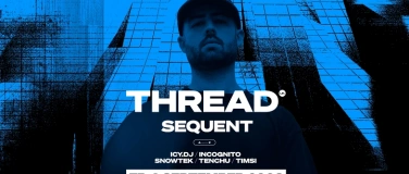 Event-Image for 'FUELIZED pres. THREAD [UK]'