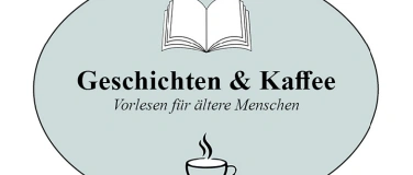 Event-Image for 'Geschichten & Kaffee - Vorlesen f&uuml;r &auml;ltere Menschen'