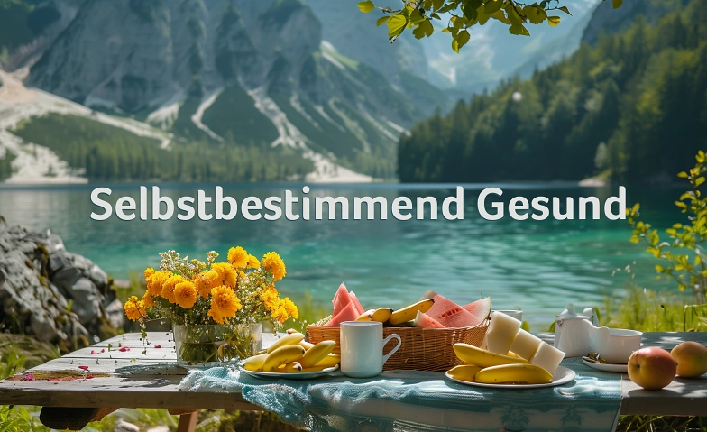 Selbstbestimmend Gesund