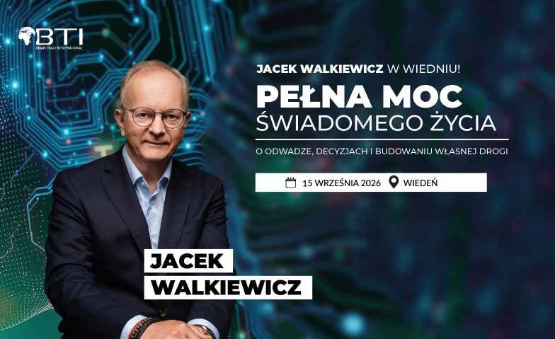 Jacek Walkiewicz w Wiedniu - Pełna moc świadomego życia Veranstaltungszentrum Mariahilf, K&ouml;nigsegggasse 10, 1060 Wien Tickets