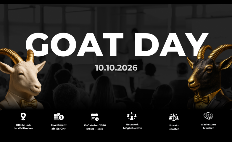 GOAT Day 2026 – Business-Event für Unternehmer  (Herbst)