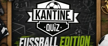 Event-Image for 'Kantine Quiz "Fussball Edition" / Caverno B&uuml;lach'