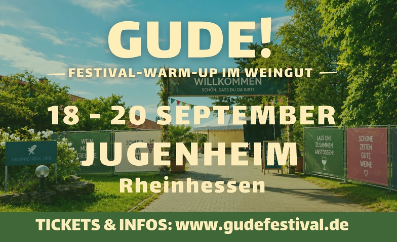 Gude! Das Festival im Weingut in Rheinhessen