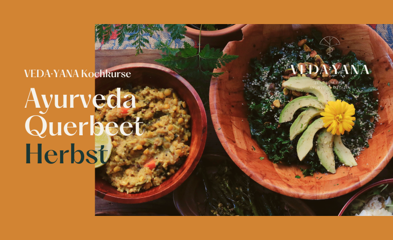 Kochkurs Ayurveda Querbeet Herbst