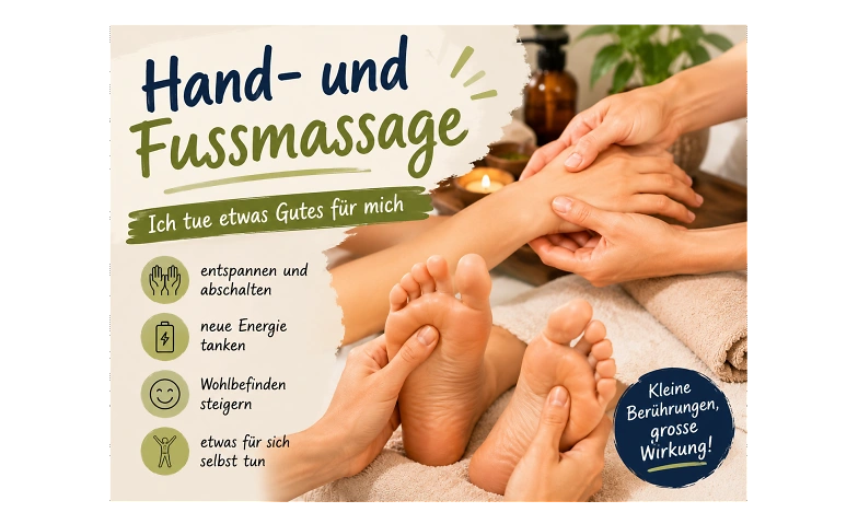 Hand- und Fussmassage - ich tue etwas Gutes für mich