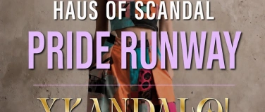 Event-Image for 'HAUS OF SCANDAL - Pride Runway'