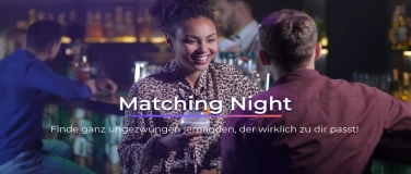 Event-Image for 'Matching Night Dortmund'