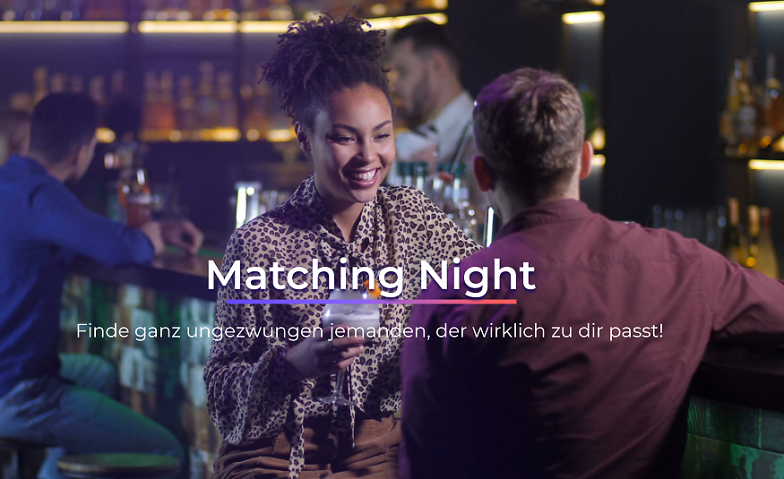 Event-Image for 'Matching Night M&uuml;nchen'