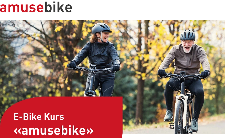 E-Bike Kurs "amusebike" pedalen und geniessen Tickets