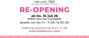 Event-Image for 'RE-OPENING H&eacute;roults 1888  Lunch Angebote Mo-Fr. 11:00-14:30'