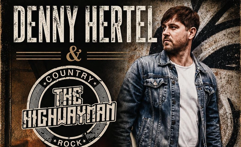 Doppelkonzert: Denny Hertel & The Highwayman