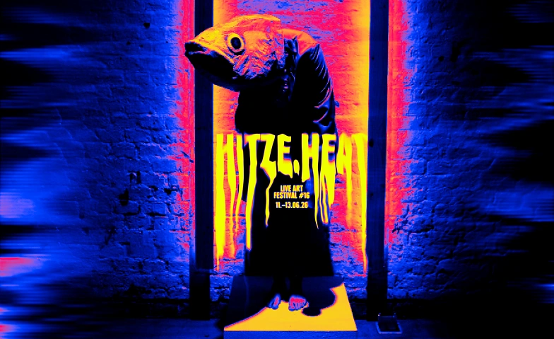 Event-Image for 'LIVE ART FESTIVAL #16: HITZE.HEAT'