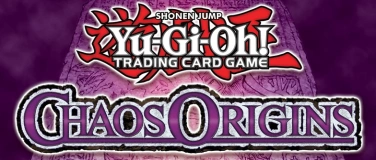 Event-Image for 'Yu-Gi-Oh! Core Booster Premiere! zu Chaos Origins!'
