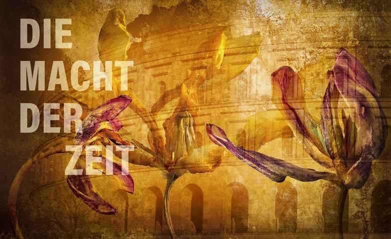Event-Image for 'Die Macht der Zeit'