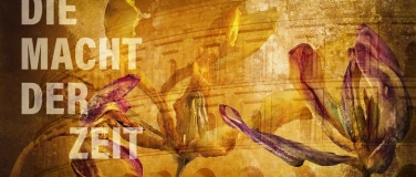 Event-Image for 'Die Macht der Zeit - Finissage'