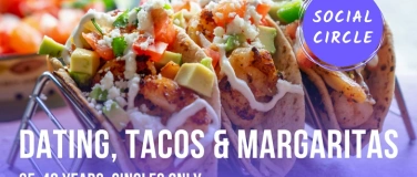 Event-Image for 'Dating, Tacos & Margaritas ( 25-40y, singles only)'