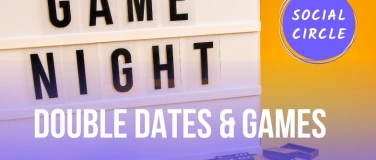 Event-Image for 'Double Date & Board Game Night by Social Circle x Tinder'