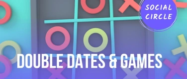 Event-Image for 'Double Date & Board Game Night by Social Circle x Tinder'