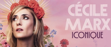 Event-Image for 'C&eacute;cile Marx ICONQUE'