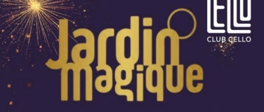 Event-Image for 'JARDIN MAGIQUE'