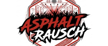 Event-Image for 'ASPHALTRAUSCH by Union order4you Mehrnbach'