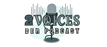 Veranstalter:in von 2Voices - Live Podcast