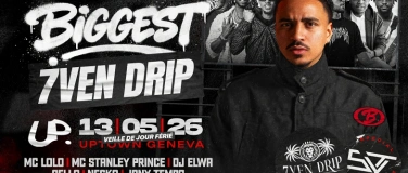 Event-Image for 'BIGGEST x 7VEN DRIP'