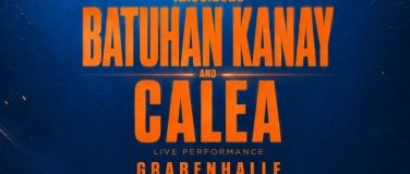 Event-Image for 'Batuhan Kanay & Calea - Live Konzert !'