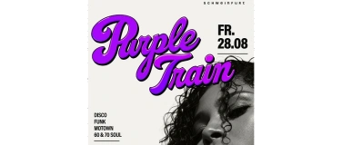Event-Image for 'Stadtfest Schweinfurt - Purple Train - R&uuml;ckertstra&szlig;e'