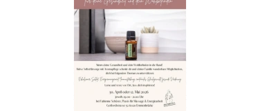 Event-Image for 'Aromapflege f&uuml;r deine Gesundheit & dein Wohlbefinden'