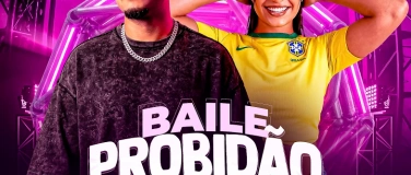 Event-Image for 'BAILE PROIBIDAO'