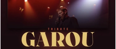 Event-Image for 'TRIBUTE Garou'