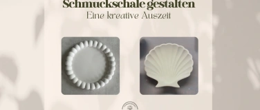 Event-Image for 'Workshop Schmuckschale gestalten'