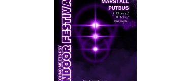 Event-Image for 'Techno Meets Psy Indoor Festival'
