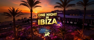 Event-Image for 'ONE NIGHT IN IBIZA'