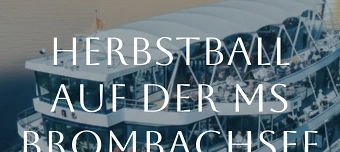 Organisateur de Herbstball auf der MS Brombachsee