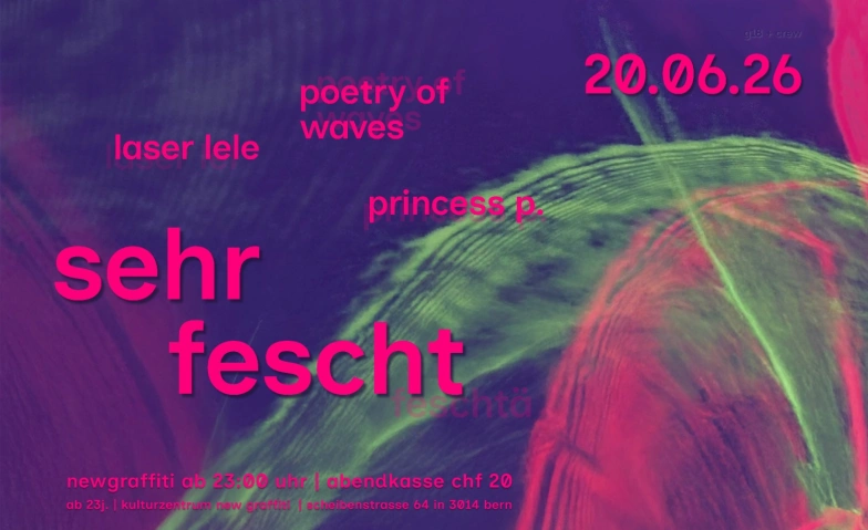 sehr fescht Newgraffiti, Bern Tickets