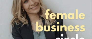 Event-Image for 'FEMALE BUSINESS CIRCLE - Business & Soul'