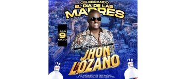 Event-Image for 'Jhon Lozano - Celebrando el d&iacute;a de las madres'
