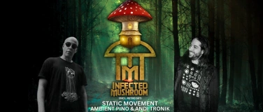 Event-Image for 'INFECTED MUSHROOM'