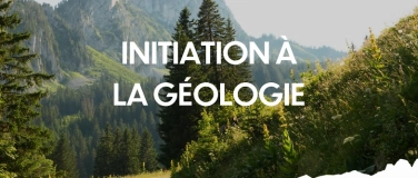 Event-Image for 'Initiation &agrave; la g&eacute;ologie'